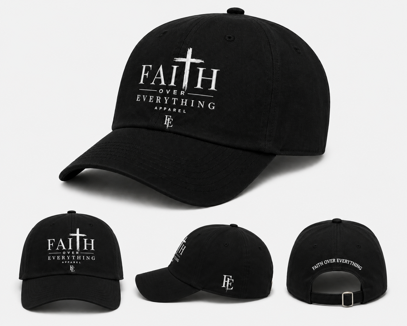 Faith Over Everything Cap