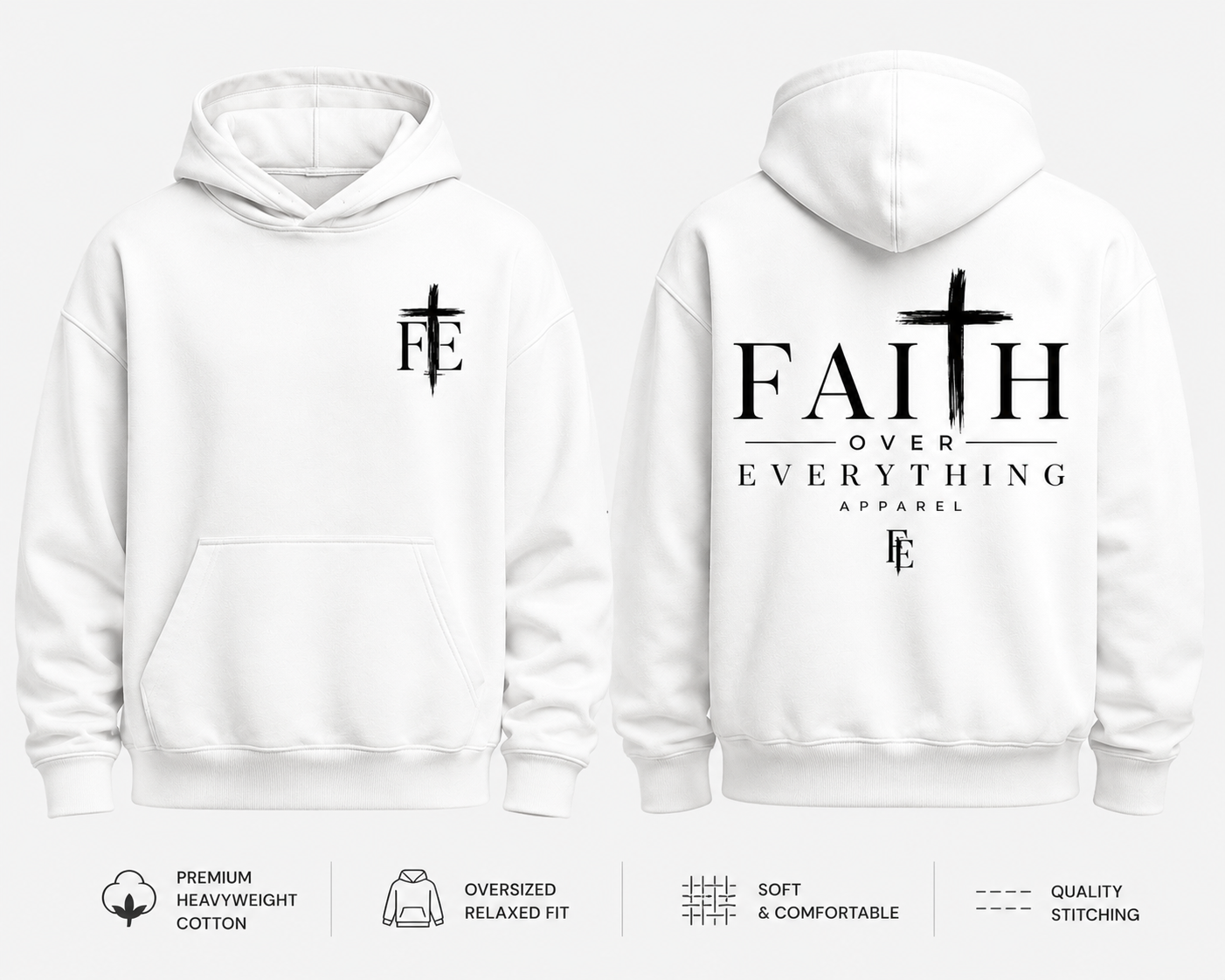 Faith Over Everything Hoodie